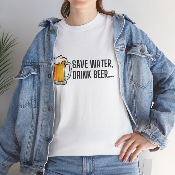 Save Water Drink Beer Unisex Heavy Cotton Tee