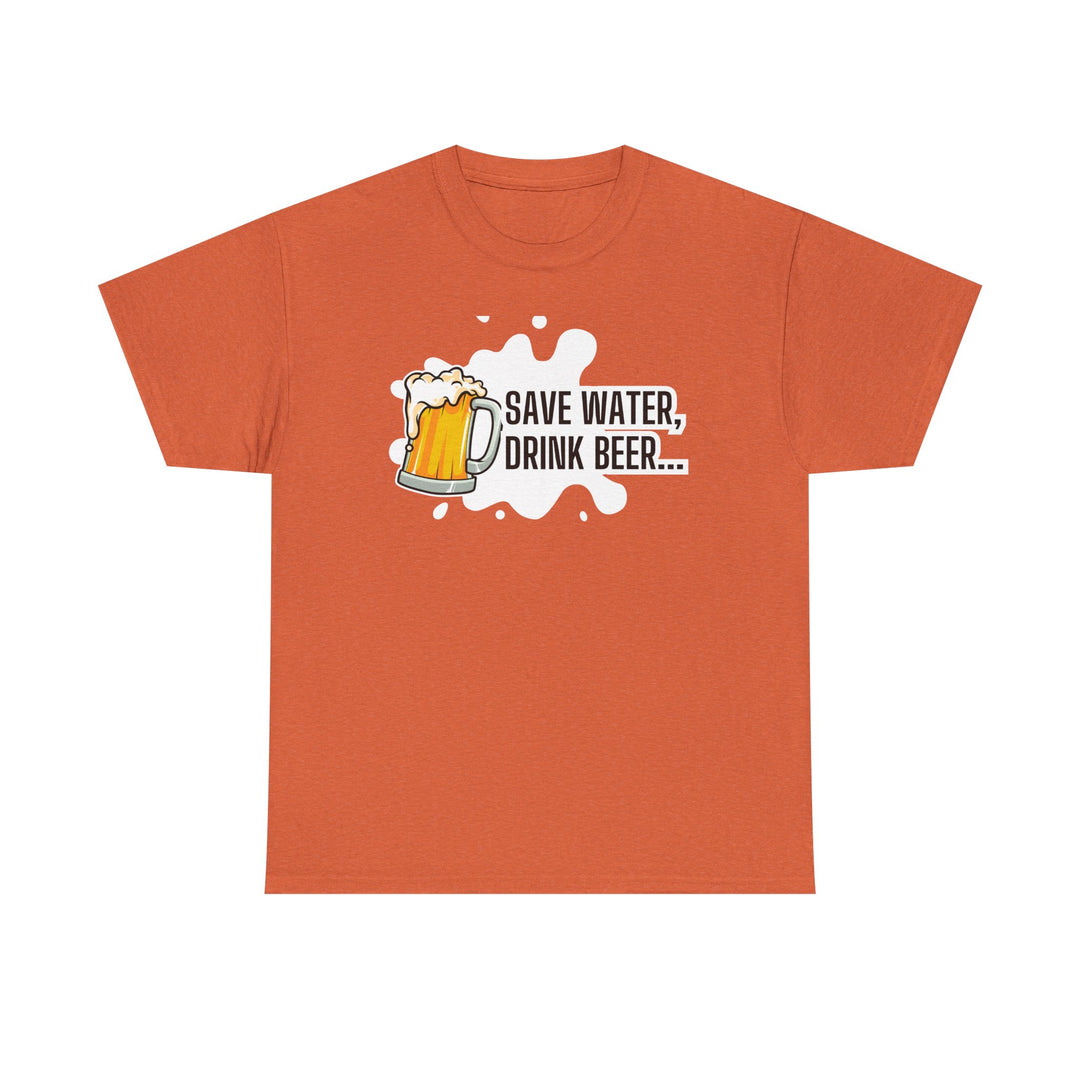 Save Water Drink Beer Unisex Heavy Cotton Tee