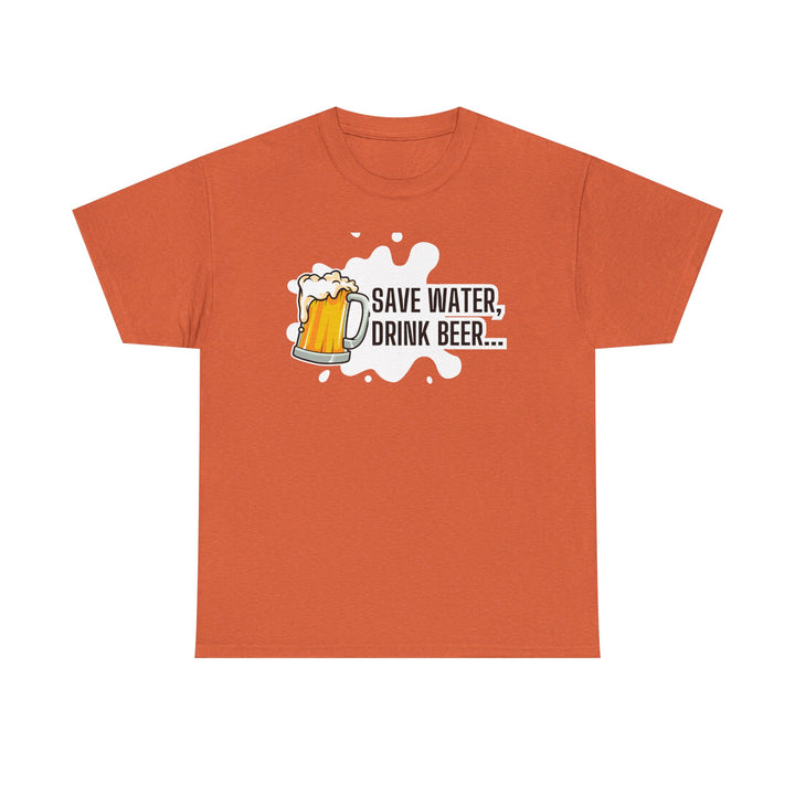Save Water Drink Beer Unisex Heavy Cotton Tee